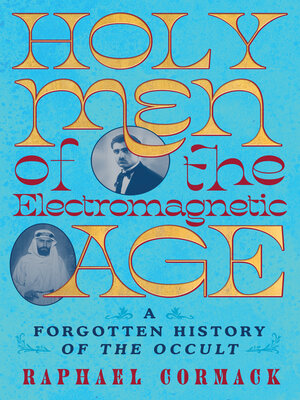 Holy Men of the Electromagnetic Age - ebook
